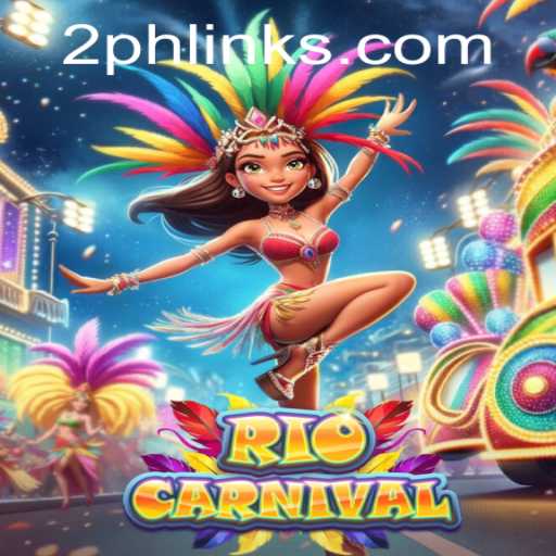 Unveiling the Vibrant World of RioCarnival: A Dive into 2PH LINK Gameplay