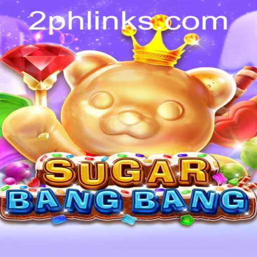Exploring the World of SUGARBANGBANG: A New Gaming Phenomenon